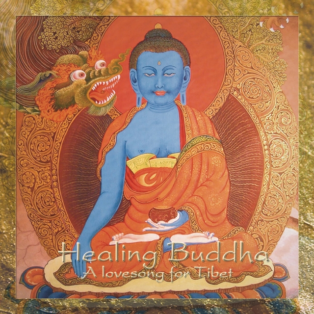 Couverture de Healing Buddha - A Lovesong For Tibet