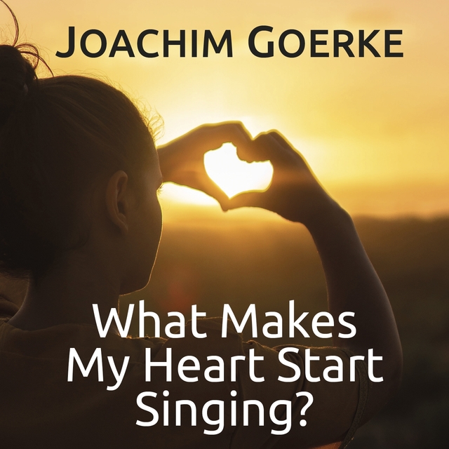 Couverture de What Makes My Heart Start Singing?