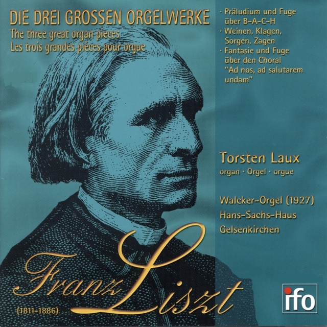 Liszt: Orgelwerke