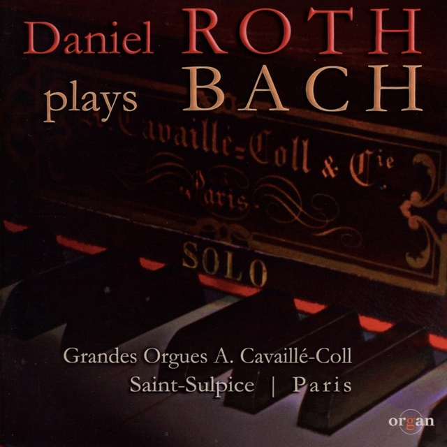 Couverture de Daniel Roth Plays Bach