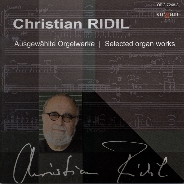 Couverture de Christian Ridil: Selected Organ Works