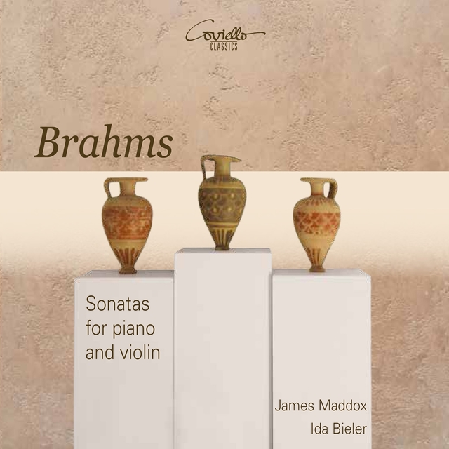 Brahms: Violin Sonatas Nos. 1 - 3