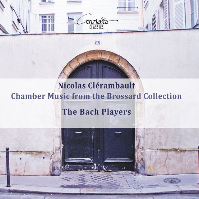 Couverture de Clérambault: Chamber Music from the Brossard Collection