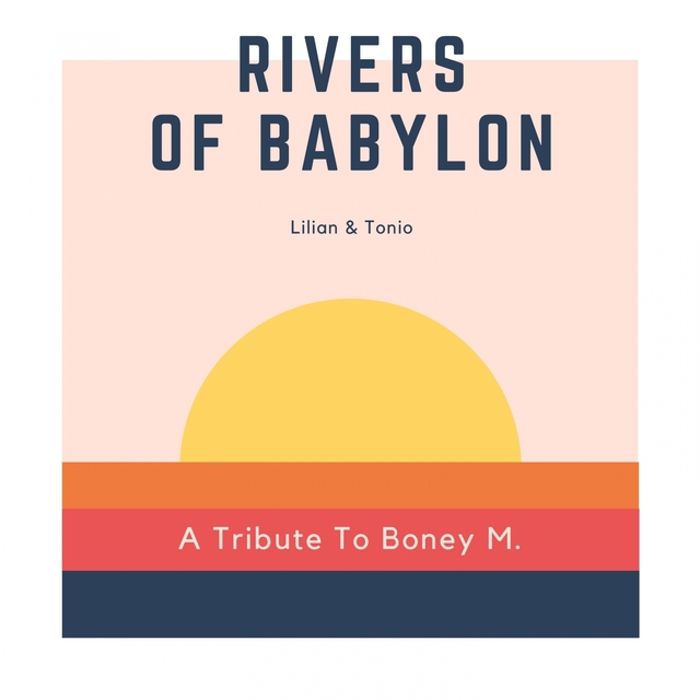 Couverture de Rivers Of Babylon (A Tribute To Boney M. )