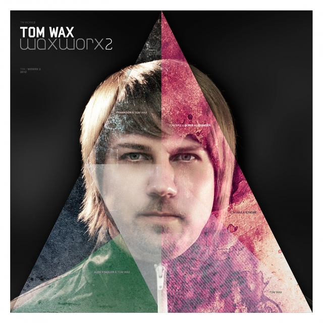 Tom Wax Presents: Wax Worx 2