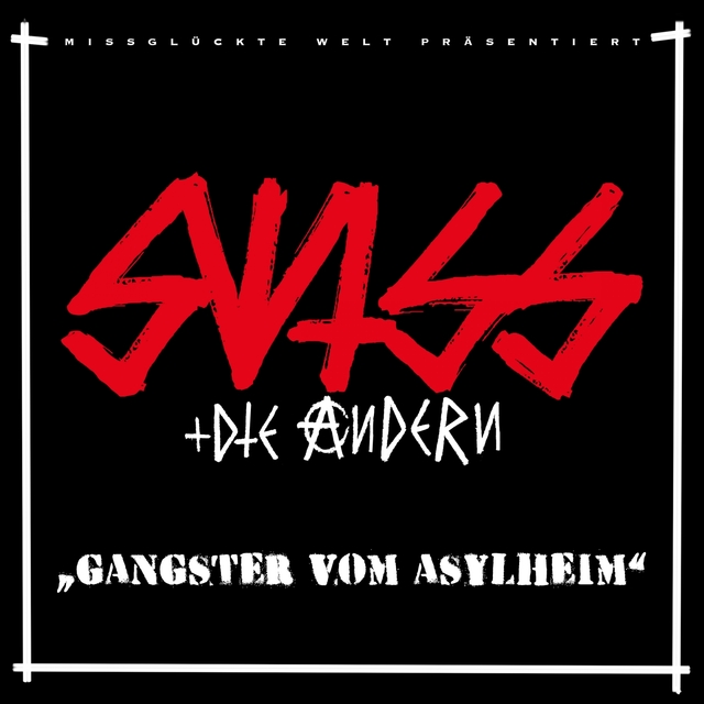 Gangster vom Asylheim