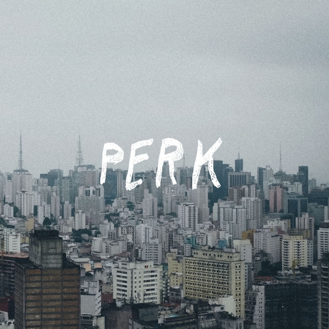 Perk