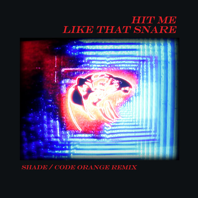 Couverture de Hit Me Like That Snare