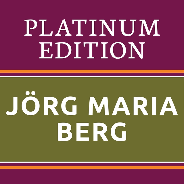 Jörg Maria Berg - Platinum Edition