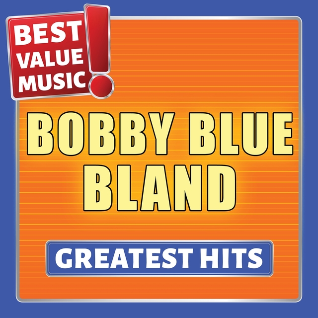 Bobby Blue Bland - Greatest Hits