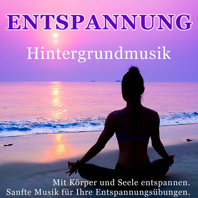 Entspannung - Hintergrundmusik