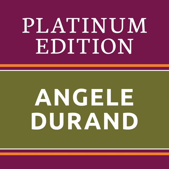 Angele Durand - Platinum Edition