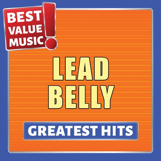 Couverture de Lead Belly - Greatest Hits