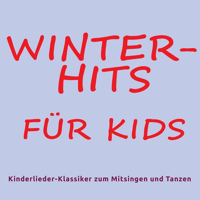 Winterhits für Kids