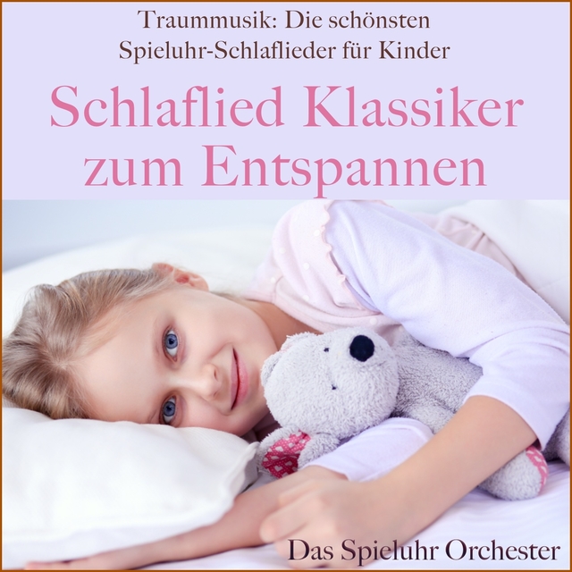 Traummusik: Die schönsten Spieluhr-Schlaflieder für Kinder