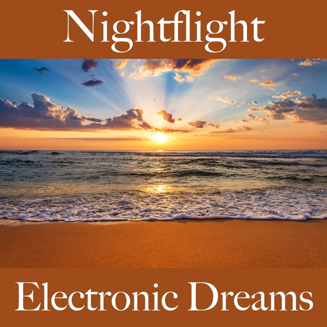 Nightflight: Electronic Dreams - Os Melhores Sons Para Relaxar