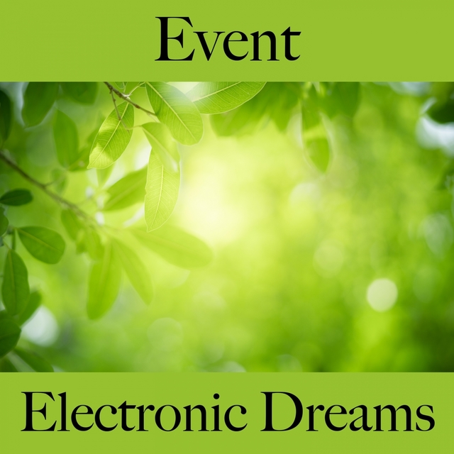 Event: Electronic Dreams - The Best Sounds For Celebrating