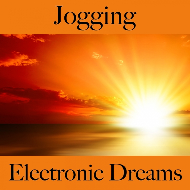 Jogging: Electronic Dreams - Die Besten Sounds Zum Workout