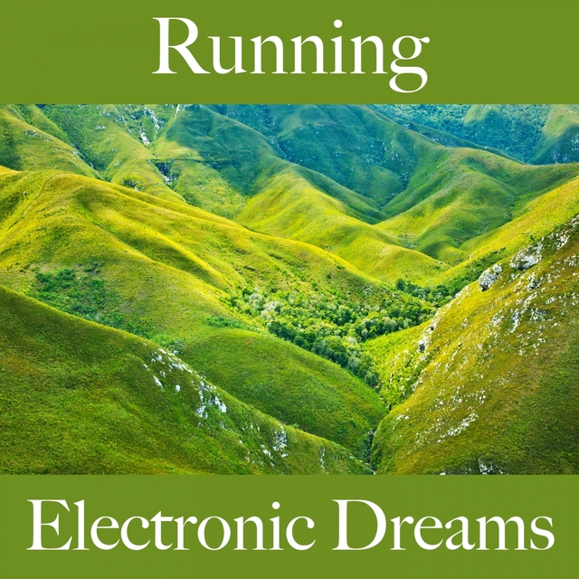 Running: Electronic Dreams - Os Melhores Sons Para Malhar