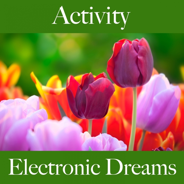 Activity: Electronic Dreams - Die Besten Sounds Zum Workout