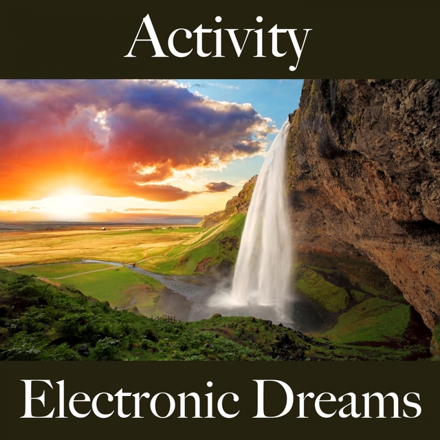 Activity: Electronic Dreams - Os Melhores Sons Para Malhar