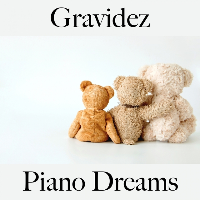 Gravidez: Piano Dreams - A Melhor Música Para Relaxar