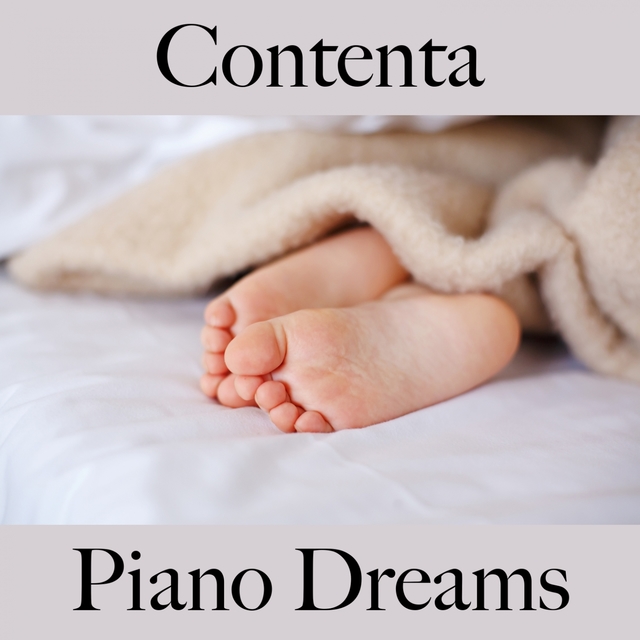 Contenta: Piano Dreams - La Mejor Música Para Descansarse