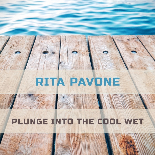 Plunge Into The Cool Wet