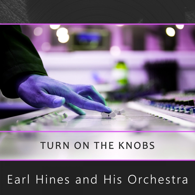 Couverture de Turn On The Knobs