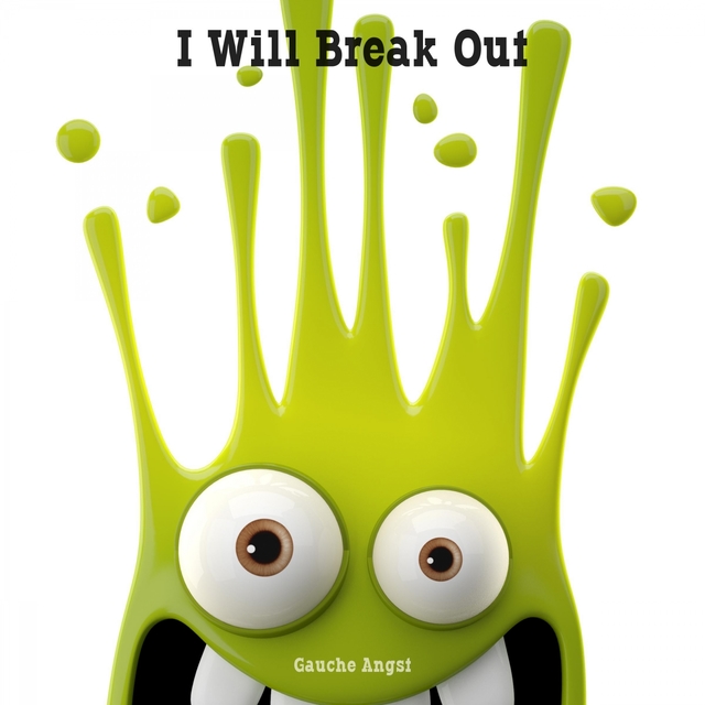 Couverture de I Will Break Out