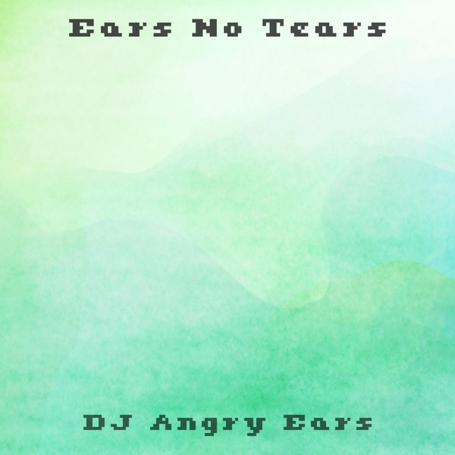 Couverture de Ears No Tears