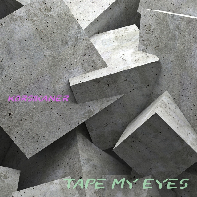 Tape My Eyes