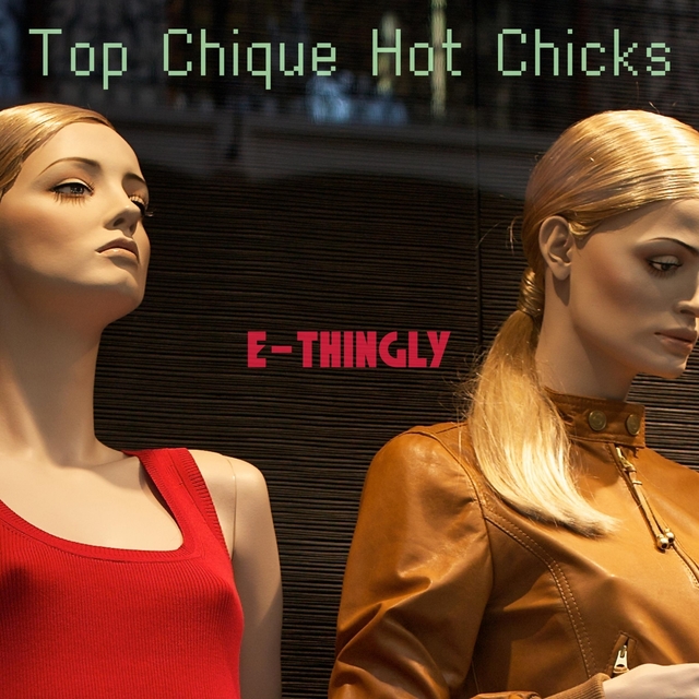 Top Chique Hot Chicks