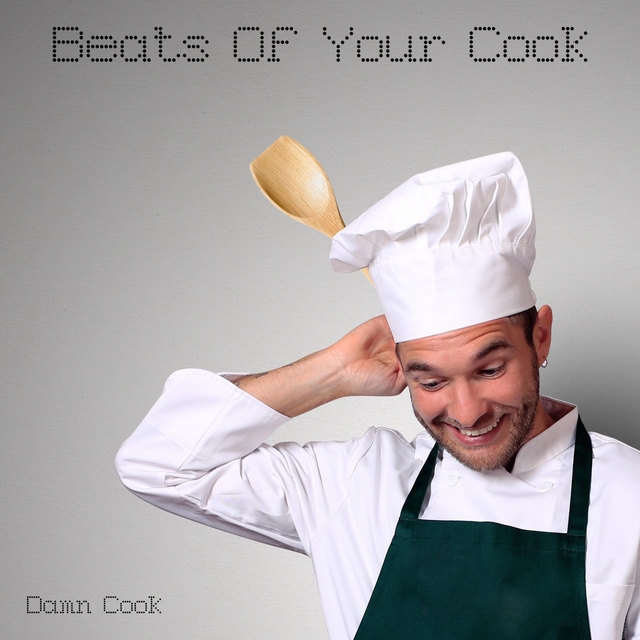 Beats Of Your Cook