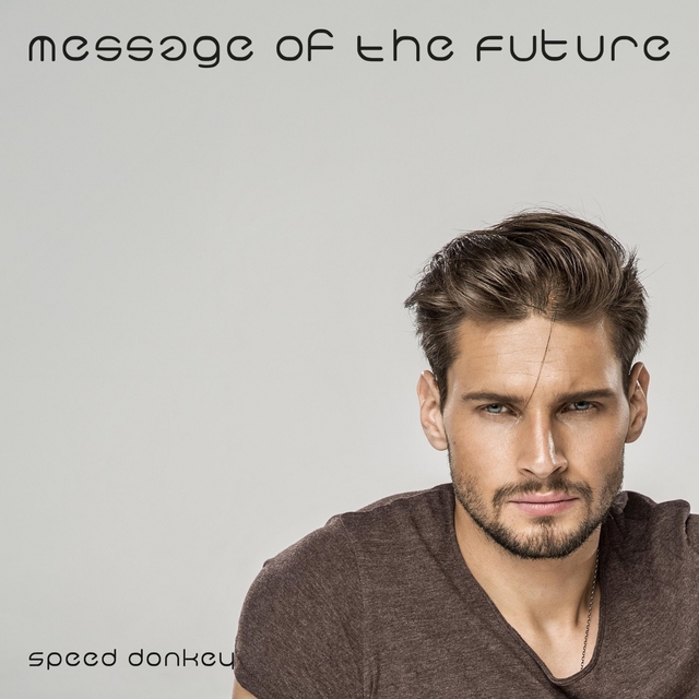 Message Of The Future