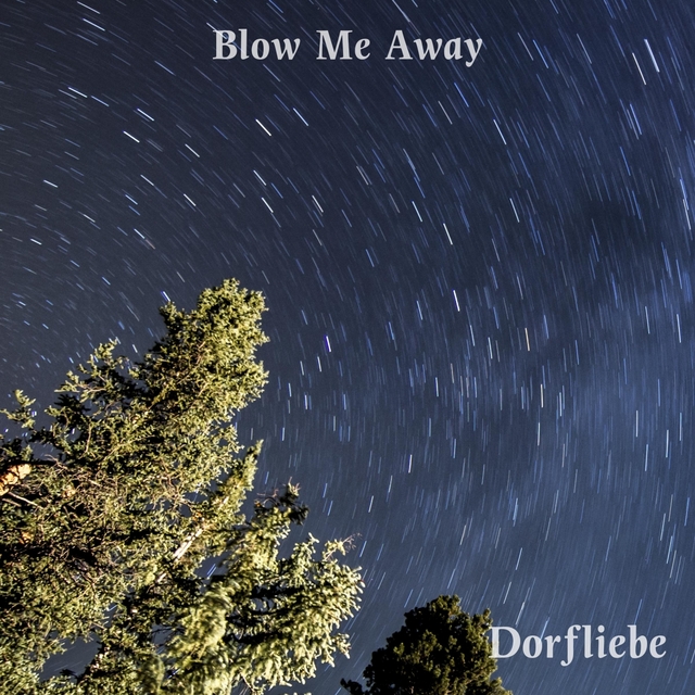 Blow Me Away