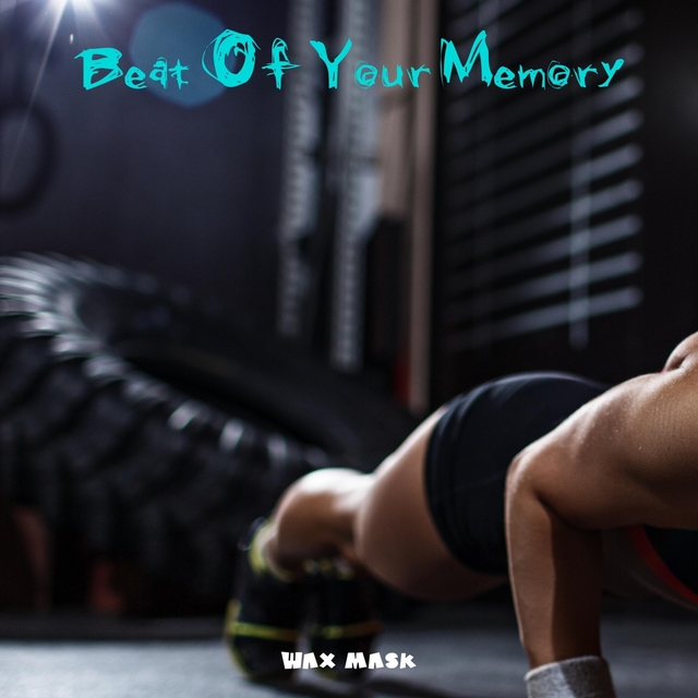 Couverture de Beat Of Your Memory