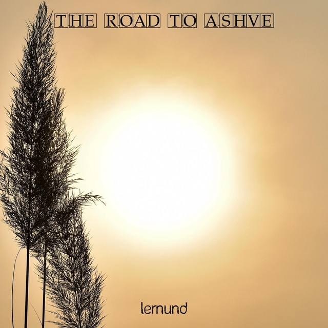 The Road To Ashve