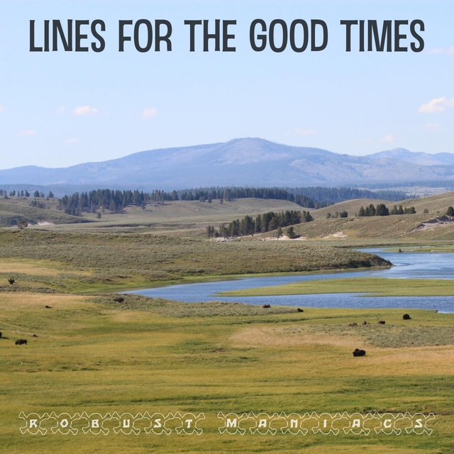 Lines For The Good Times