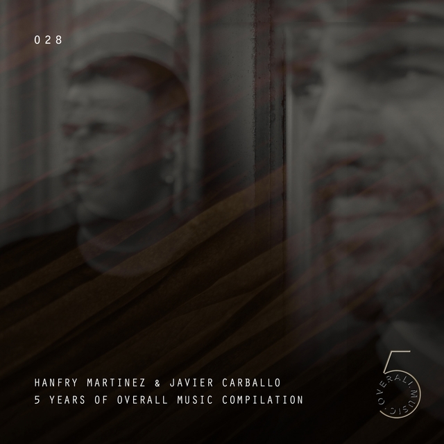 Couverture de HANFRY MARTINEZ & JAVIER CARBALLO PRESENTS 5 YEARS OF OVERALL MUSIC