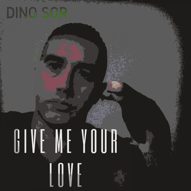 Give Me Your Love