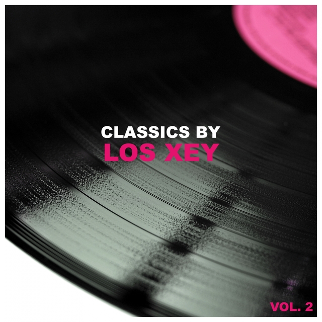 Classics by Los Xey, Vol. 2