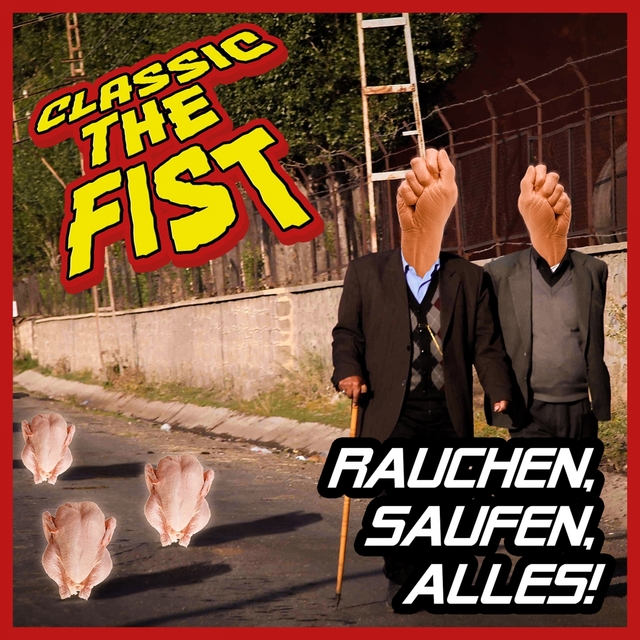 Rauchen, Saufen, Alles