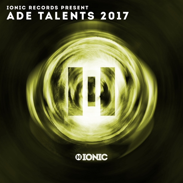 Couverture de IONIC Records Presents: ADE Talents 2017