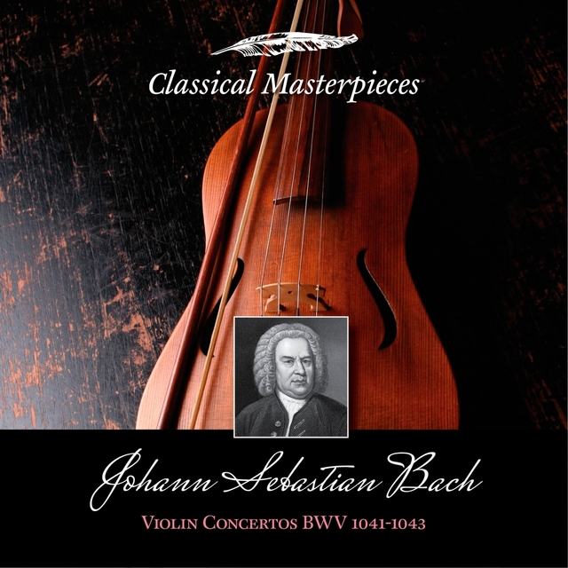 Johann Sebastian Bach: Violin Concertos BWV1041-1043