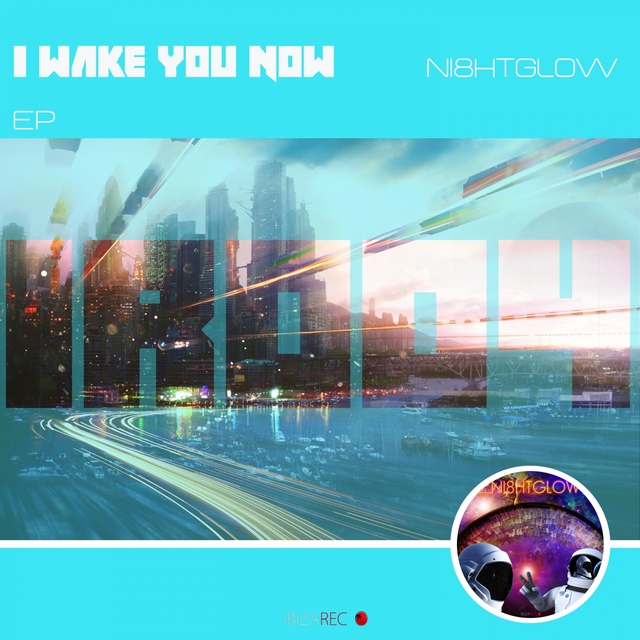 I Wake You Now EP