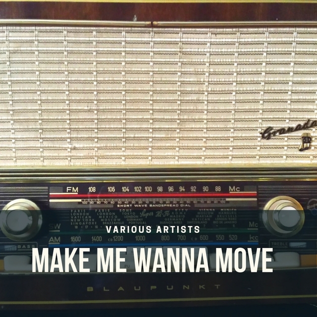 Couverture de Make Me Wanna Move