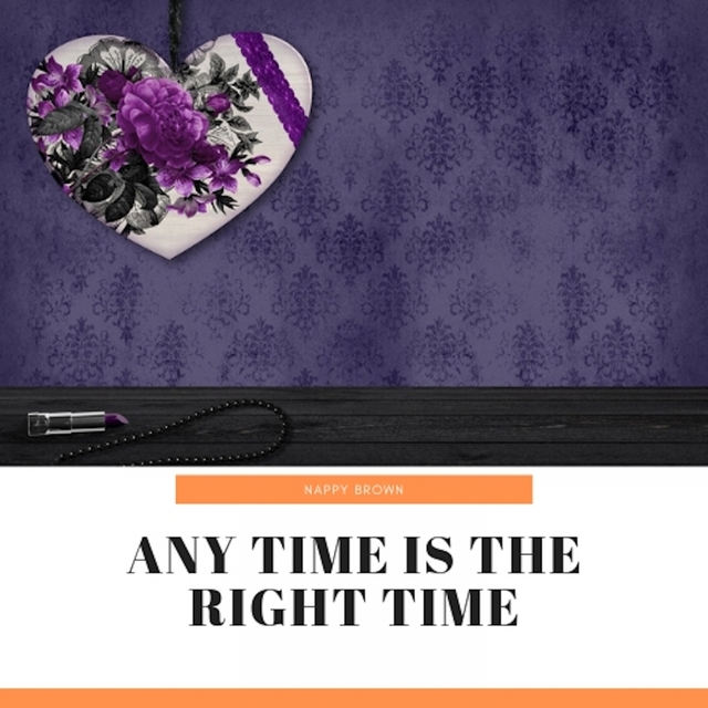 Couverture de Any Time Is the Right Time