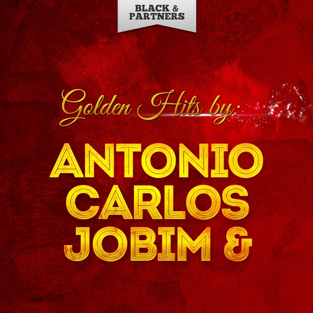 Couverture de Golden Hits By Antonio Carlos Jobim & Vinicius De Morales