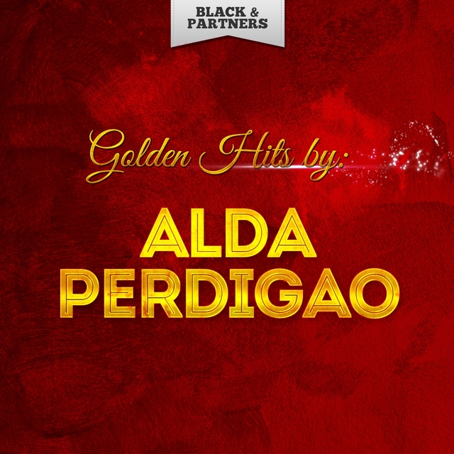 Couverture de Golden Hits By Alda Perdigao